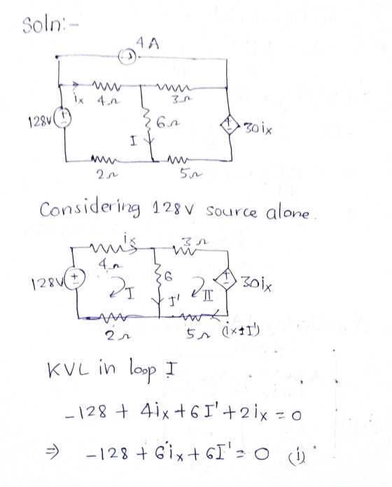 Soln: - 4A M x 4.0 128V 6n goix I 22 5n Considering 128V Source alone mis 3r 40 128V© 23 3ojх 20 I wwt AM 2r Śn ix+1) KUL in