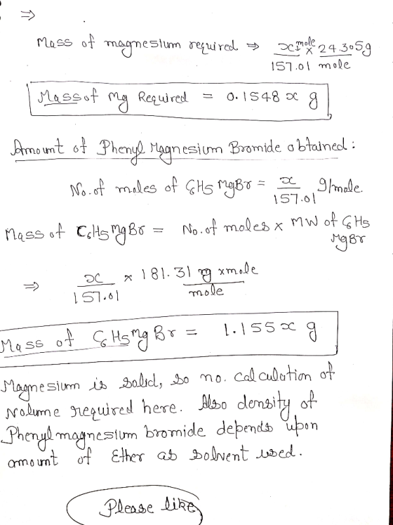 Mass of magnesium required → semole 24.3059 - 157.01 mole | Mass of my Required = 0.1548 91 Atmount of Phenyl Magnesium Bromi