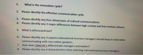 1. What is the innovation cycle? 2. Please identify the effective communication cycle. 3. Please identify any four dimensions
