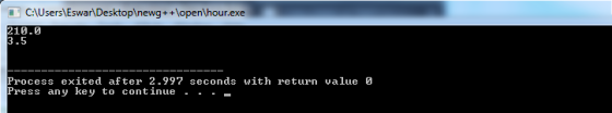 C:\Users\Eswar\Desktop\newg++\open hour.exe 210.0 3.5 Process exited after 2.997 seconds with return value o Press any key to