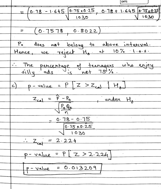 - DATE: 10.78:- 1.645. (0.75 x0.250.78 + 1-645 0.7580.25 V 1030 V 1030 = 10.7578, 0.8022) . I Po does not belong to above int