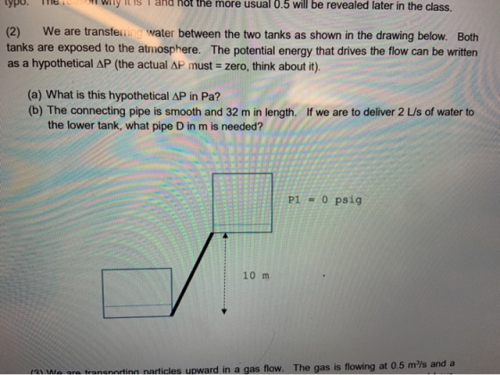 vypu. Me Why Is i and not the more usual 0.5 will be revealed later in the class. (2) We are transferin water between the two