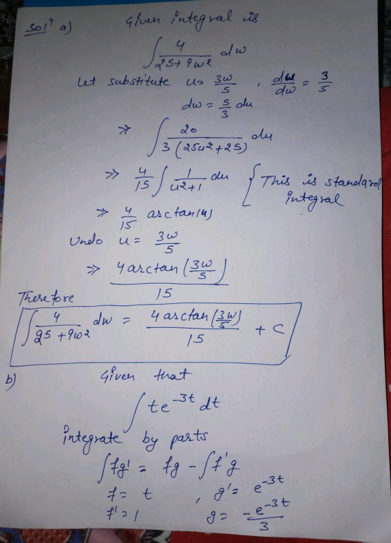given integral is Sosia حبه له let substitute کی 3 dal 3 S dw dw= du So easy to is Suites de fruit 4 de 3 (2542+25) This is s