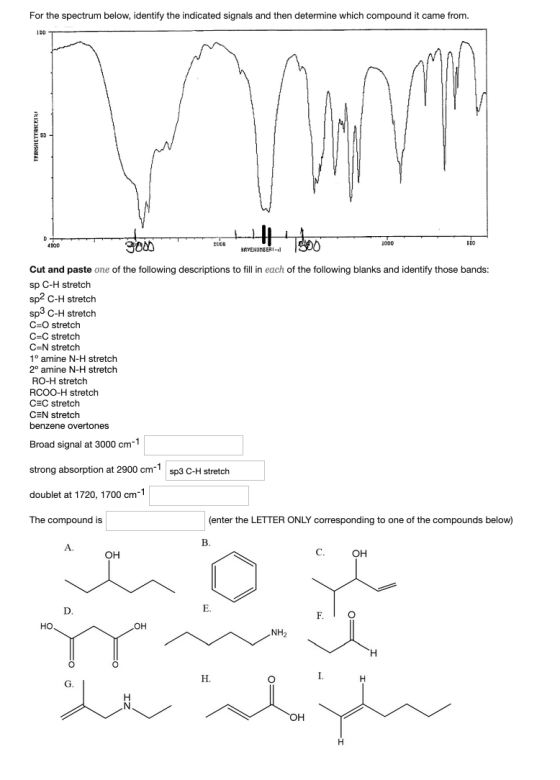 For the spectrum below, identify the indicated signals and then determine which compound it came from. IDD D 4000 theo ਇਲ 900