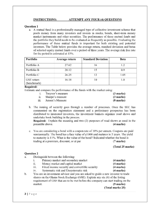INSTRUCTIONS: ATTEMPT ANY FOUR (4) QUESTIONS a. Question 1 A mutual fund is a professionally managed type of collective inves