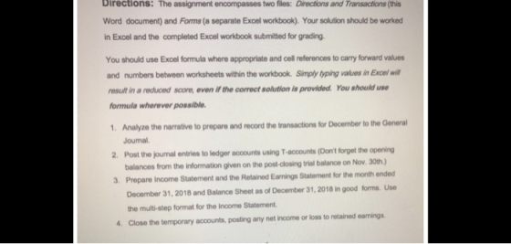 Directions: The assignment encompasses two files: Directions and Transactions (this Word document) and Forms (a separate Exce