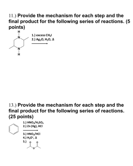 11.) Provide the mechanism for each step and the final product for the following series of reactions. (5 points) Н 1.) excess