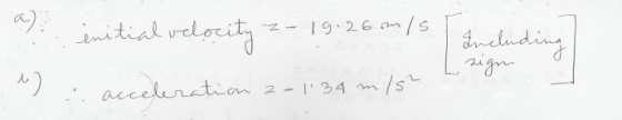 initial velocity - 19.26 m/s Includi e acceleration 2-1134 m/s²
