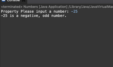 <terminated Numbers (Java Application] /Library/Java/JavaVirtual Mac Property Please input a number: -25 -25 is a negative, o