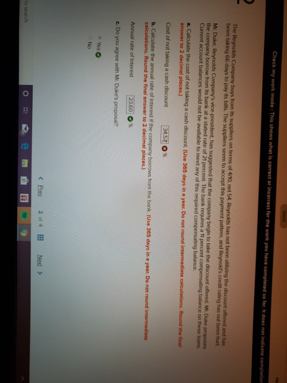 Saved Check my work mode: This shows what is correct or incorrect for the work you have completed so far. It does not indicat