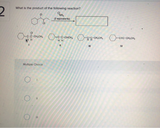 What is the product of the following reaction? NH2 (2 equivalents) О-о снан, -с-с-снен, o-ge-cнсн, С-сис-он,сан, Multiple Cho