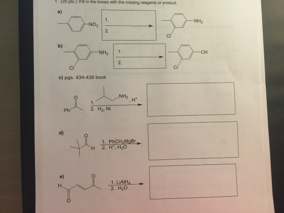 Image for Fill in the boxes with the missing reagents or product. 1 . (20 pts.) Fill in the boxes with the missing reage