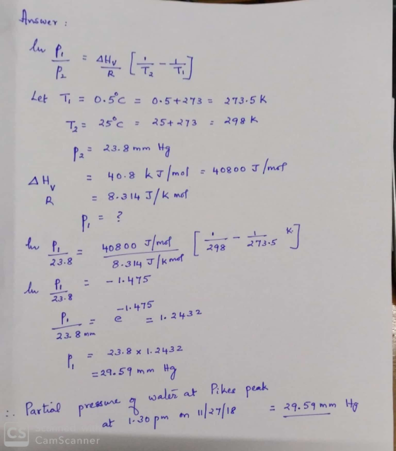 Answer: Ě Athlon [te tu] Let Ti = 0.5°C = 0.5+243 = 273.5k T₂ = 25°c = 25+273 = 298k P₂ = 23.8 mm Hg = 40.8 kJ/mol = 40800 J/