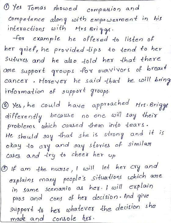0 Yes Tomas showed compassion and competence along with empowerment in his interactions with Mrs Briggs. for example he offer