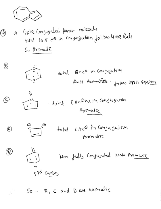 ④ » Cyclic conjuguled planer molecule total lon ce in conjugation follow unta Rule So Aromate :0. totul BAO in Conjugation 10