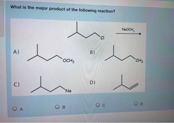 What is the major product of the following reaction? NaOCH, NeoCM, осн; CH3 o ou Na
