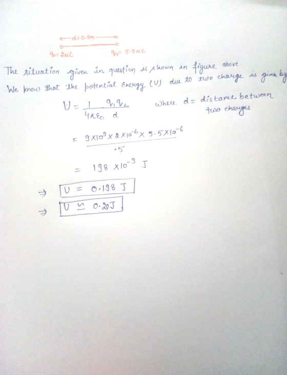9va2 5-5411 Al tuation given in gutten HAwan in figure above dis tanLL between to chasg .5 → IU = 0-198 J
