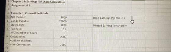 1 Chapter 16: Earnings Per Share Calculations 2 Assignment #1 Basic Earnings Per Share = 4 Example 1: Convertible Bonds 5 Net