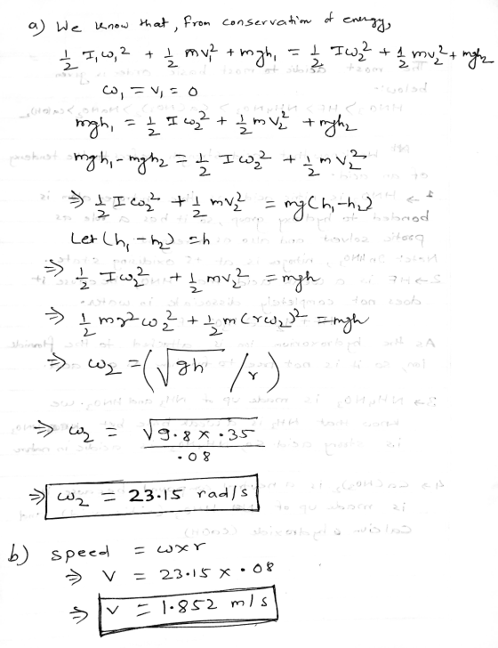 a) We know that, from conservation of energy, Ź 7, 20, 2 + / mvp + magh, = // I² + 1 mp + mghz oco, = V, 50 magh, = 2 I co? +