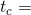t_c=