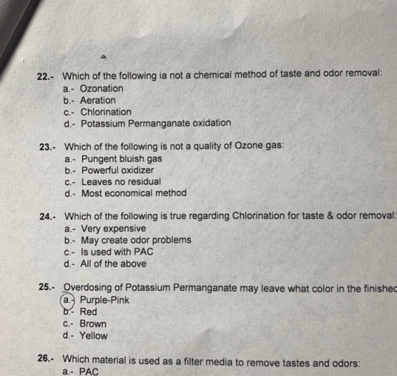 22.. Which of the following ia not a chemical method of taste and odor removal: a.- Ozonation b.- Aeration C.- Chlorination d
