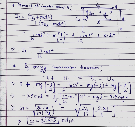 # Moment of inurtia about A 2 2. 2. 12. 2 12 ener Conservahem theorem 1 ma d. 2 CJ 212 9.8 17 R C3.7215 rad s 17