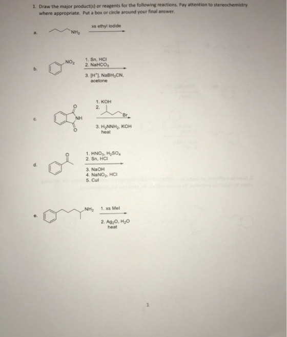 1. Draw the major product(s) or reagents for the following reactions. Pay attention to stereochemistry where appropriate. Put
