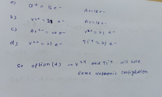 at = 16 en Ar=18 en Vat = 2 e- Ar2- = 20 e- Ar=18 e- v2+ = a) e- Tit=2) e- d) v2x = 2) e- so option (d) – v2t and Tit same de