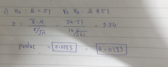 1 Holl = 51 2 X-4 Vs Ho: M #51 54-5) 9.34 pvalue = 0.0193] - 10.0193