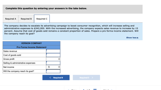 Complete this question by entering your answers in the tabs below. Required A Required B Required C The company decides to es
