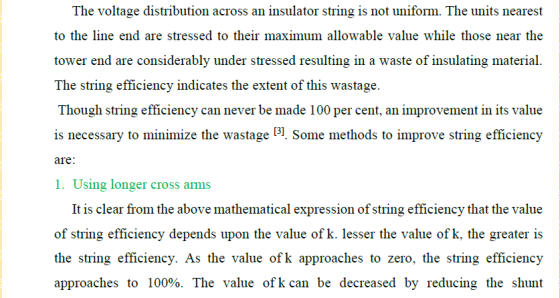 The voltage distribution across an insulator string is not uniform. The units nearest to the line end are stressed to their m