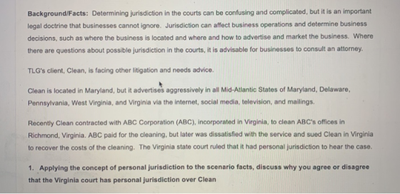 Background/Facts: Determining jurisdiction in the courts can be confusing and complicated, but it is an important legal doctr