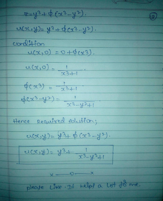 2-8.46-3) UCY)y3+053-y). condition UCx,0) 20+E3). u Go). . 31 . 23 प): sacx3=y2)- Heh-ex Hence Required folution, LACY20 Cr3