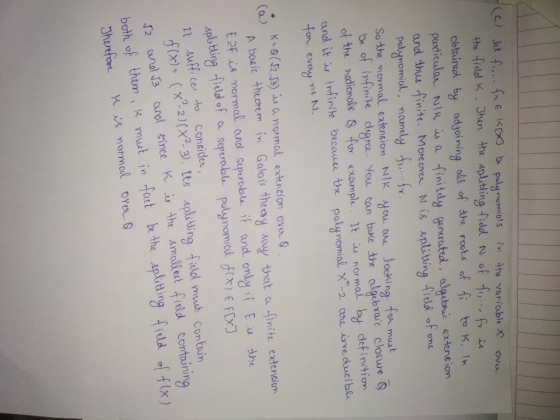 (c) let fu... fre KEXJ be polynomials in the variable ona the field K. Then the splitting field N of fe..., for in obtained b