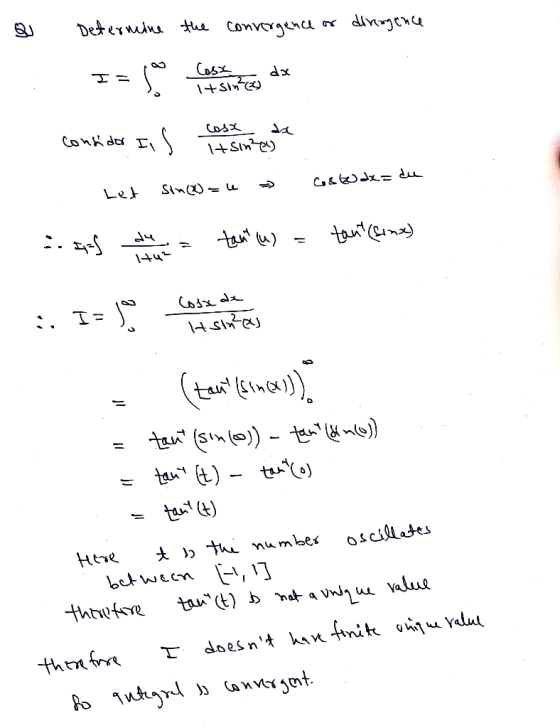 Deteruin tua Convergen dingcnu Cas Σ- Cosx Conder 1+Sintes SinQ Ca& Jx du Le oscillates Htre bet ween , 1] tut) nat a vnju Va