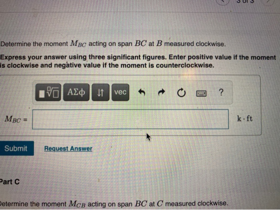 2 Determine the moment MBC acting on span BC at B measured clockwise. Express your answer using three significant figures. En