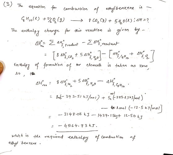 1. The equation for combustion of ethylbenzene is a ç Holl) +2%202 (9) - 8 CO2C3) + 5H2011); SH2? The enthalpy change for thi