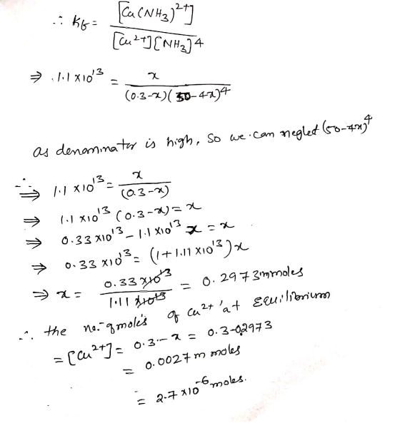 {ca CN Hz)?] KG [cu 27] [NH3)4 » 1111x103 = x (0.3-2) (350-4274 as denominator is high, so we can neglect (68.4077 1.1 *10*2