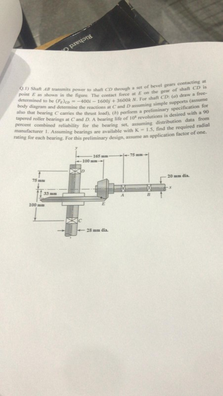 shaft CD through a set of bevel gears contacting at E on the gear of shaft CD iBs 1600j+3600k N. For shaft CD: (a) draw a fre