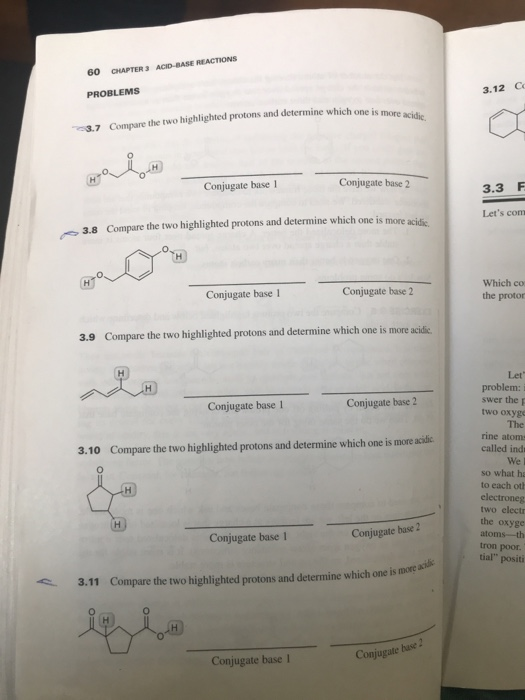 60 CHAPTER ACID-BASE REACTIONS PROBLEMS 3.12 Which one is more acidir 37 Compare the two highlighted protons and determine wh