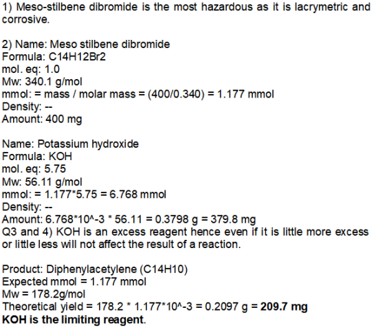 1) Meso-stilbene dibromide is the most hazardous as it is lacrymetric and corrosive. 2) Name: Meso stilbene dibromide Formula