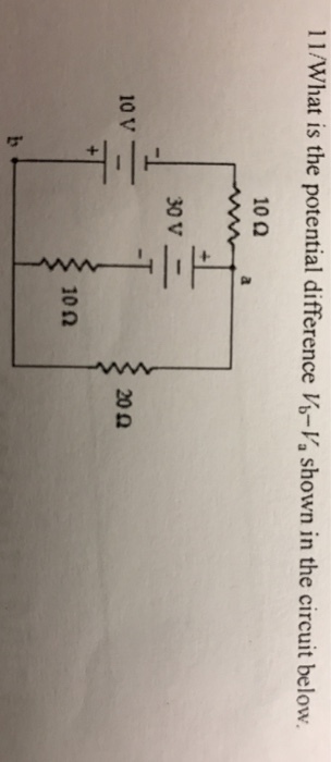 hat is the potential difference Vi-Va shown in the circuit below. 10 Q a 30 V 10V 200 10 n