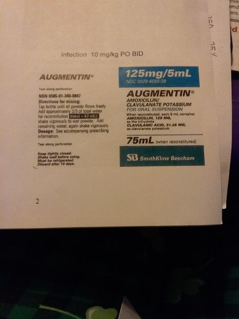Use und ars h infection 10 mg/kg PO BID 751 AUGMENTIN 125mg/5mL NDC 0029-6085-39 Tolong periodo NSN 6505-01-340-0847 Directio
