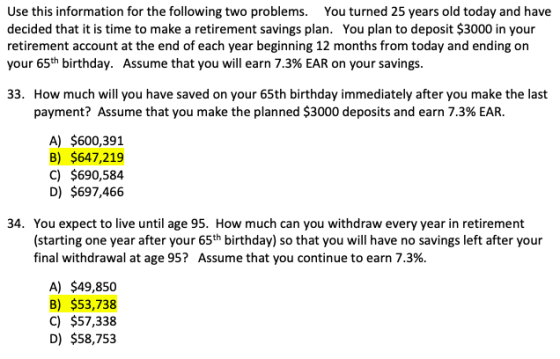 Use this information for the following two problems. You turned 25 years old today and have decided that it is time to make a