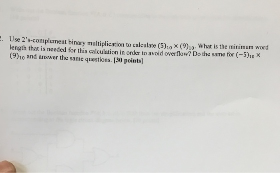 Use 2's-complement binary multiplication to calcul