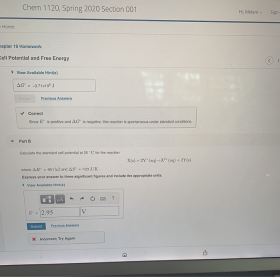Chem 1120, Spring 2020 Section 001 Hi, Melani Sign Home apter 19 Homework ell Potential and Free Energy View Available Hint(s