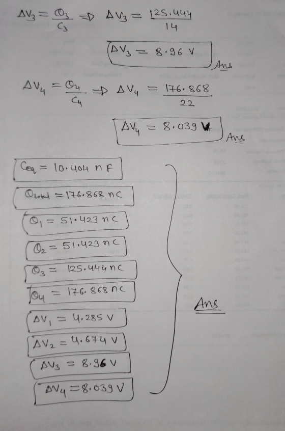 AV = 0 AV₂ = 125.444 14 (AV₂ = 8.96 V Ans AVY = Ou – AVH = 176.868 22 AV4 = 8.039 Ans Ceq = 10.404 na Ototal = 176.868 ne Q =