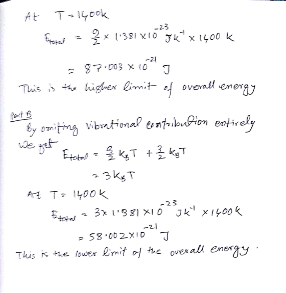 1 At Talbook Eeter = 2 x 1.381X16*34 x 1400k -21 = 87.003 X 10 ] This is the higher limit of overall energy Parit B By Omiti