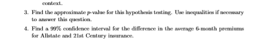 context. 3. Find the approximate p-value for this hypothesis testing. Use inequalities if necessary to answer this question.