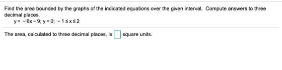 Find the area bounded by the graphs of the indicated equations over the given interval. Compute answers to three decimal plac